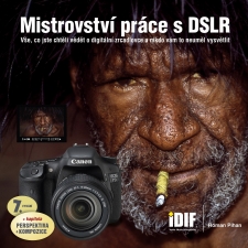 R. Pihan - Mistrovství práce s DSLR 7. vydání